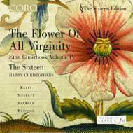 The Flower of all Virginity - Eton Choirbook vol.IV