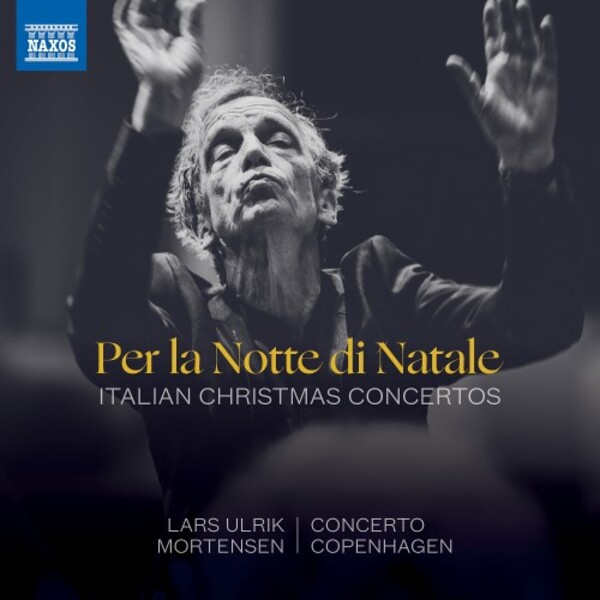Per la Notte di Natale: Italian Christmas Concertos | Naxos 8574264