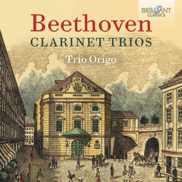 Beethoven - Clarinet Trios | Brilliant Classics 96215