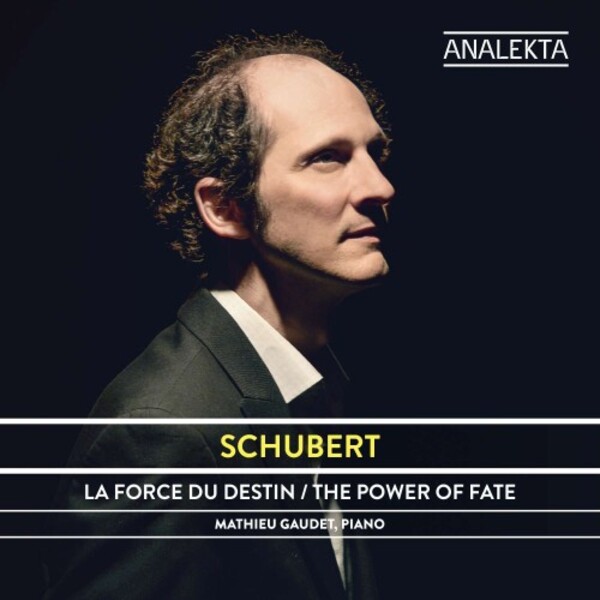 Schubert - The Power of Fate: Complete Sonatas and Major Works for Piano Vol.3 | Analekta AN29183