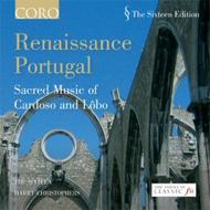 Renaissance Portugal - Sacred Music of Cardoso and Lobo