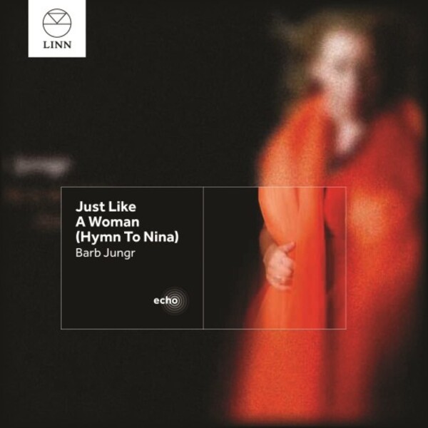 Barb Jungr: Just Like A Woman (Hymn To Nina) | Linn BKD309