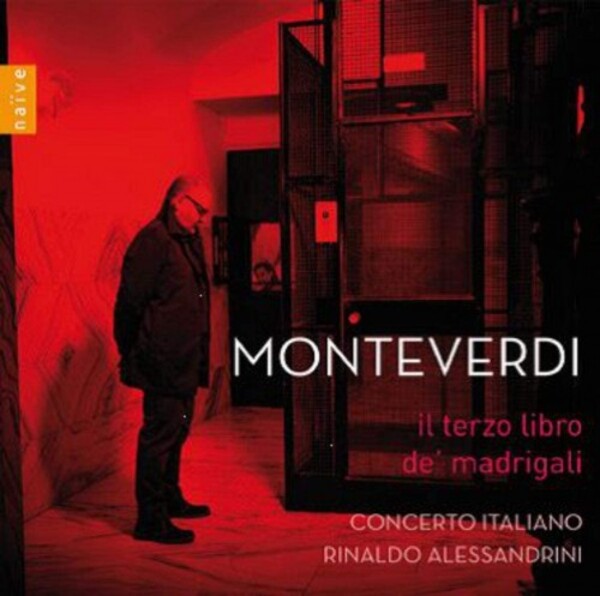 Monteverdi - Il Terzo Libro de’ Madrigali (Madrigals, Book 3) | Naive OP30580