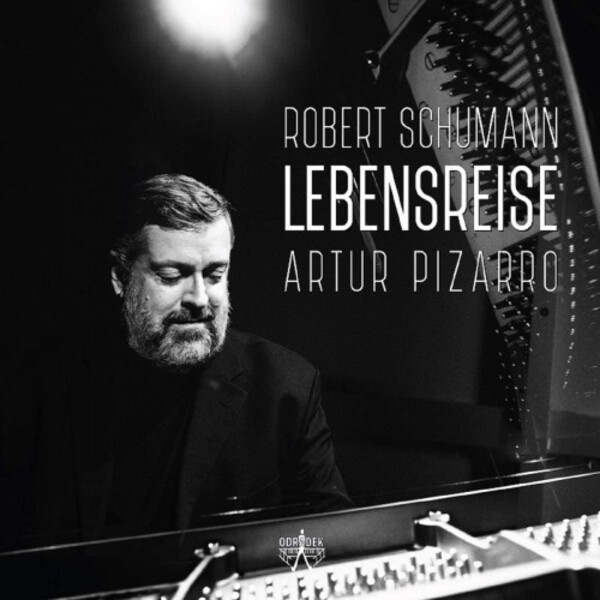 Schumann - Lebensreise: Piano Works | Odradek Records ODRCD396