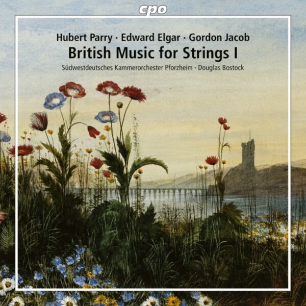 British Music for Strings Vol.1: Parry, Elgar & Jacob | CPO 5553822