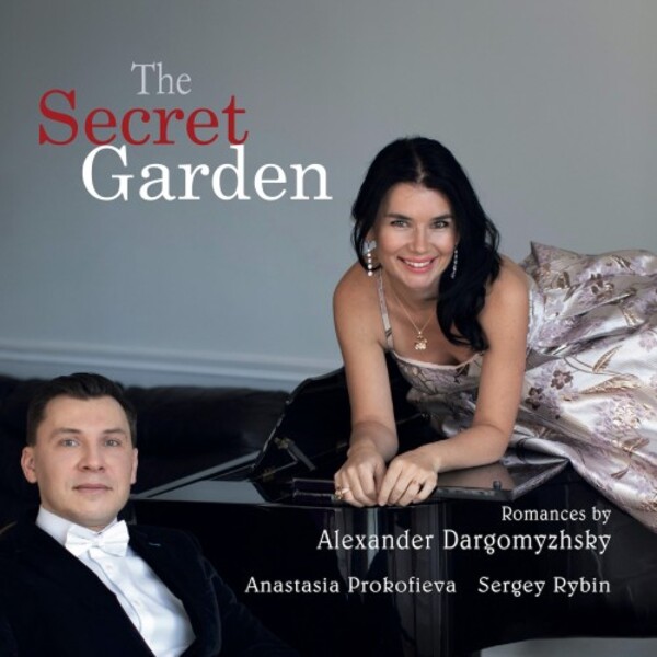 Dargomyzhsky - The Secret Garden: Romances