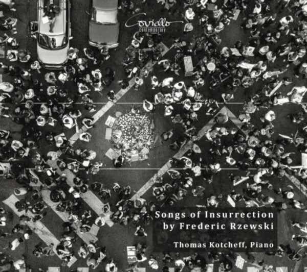 Rzewski - Songs of Insurrection | Coviello Classics COV92021