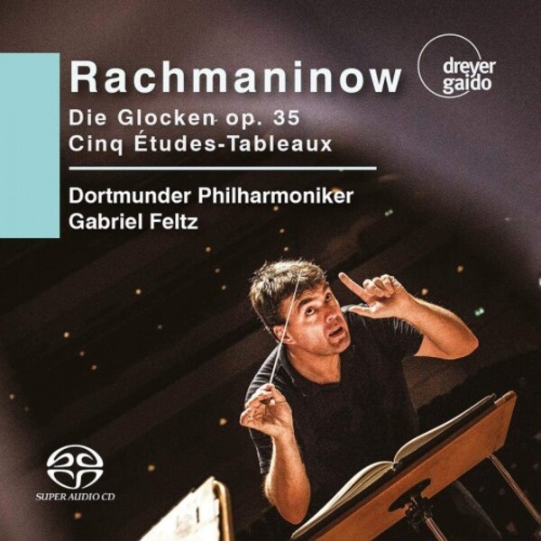 Rachmaninov - The Bells, 5 Etudes-Tableaux (orch. Respighi) | Dreyer Gaido DGCD21124