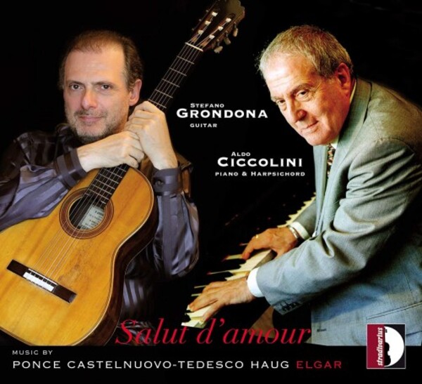 Salut d�amour: Music by Ponce, Castelnuovo-Tedesco, Haug & Elgar