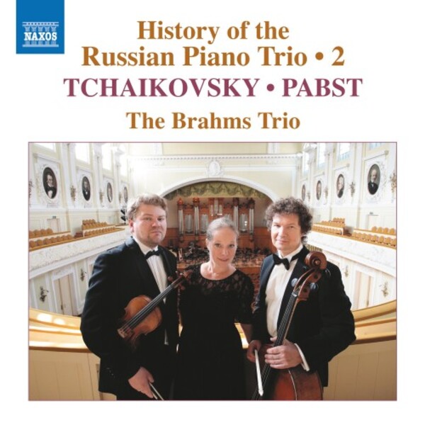 History of the Russian Piano Trio Vol.2: Tchaikovsky & Pabst | Naxos 8574113