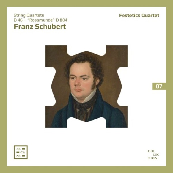 Schubert - String Quartets D46 & D804 Rosamunde | Arcana A907