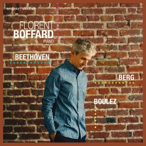 Beethoven, Berg & Boulez - Piano Sonatas