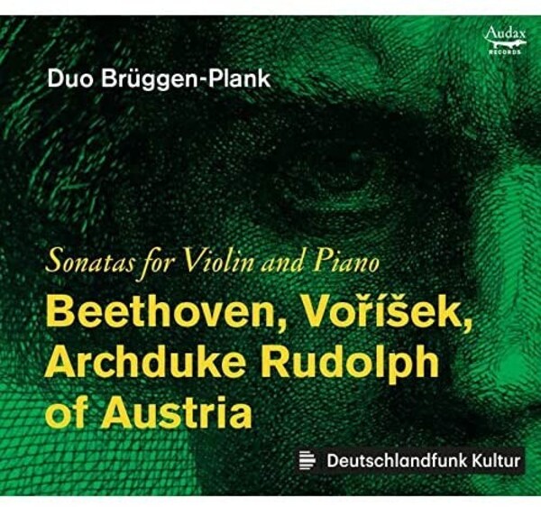 Beethoven, Vorisek & Archduke Rudolph - Violin Sonatas | Audax ADX13727
