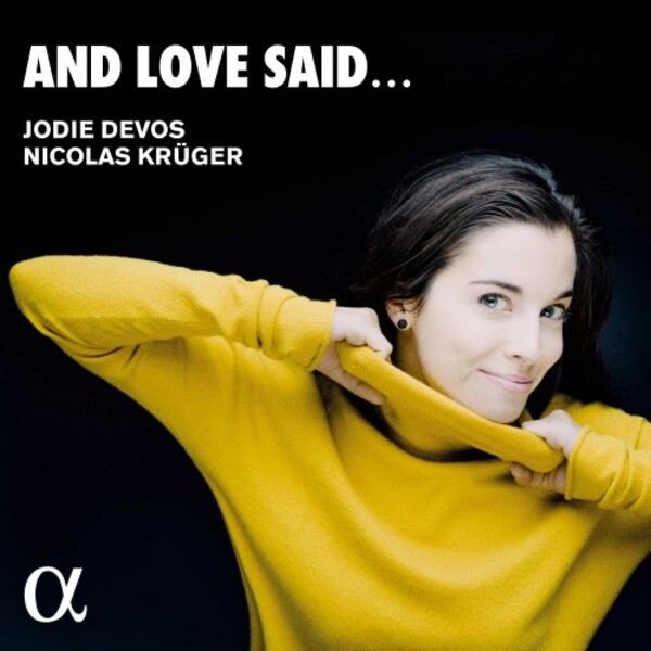 Jodie Devos: And Love Said... | Alpha ALPHA668