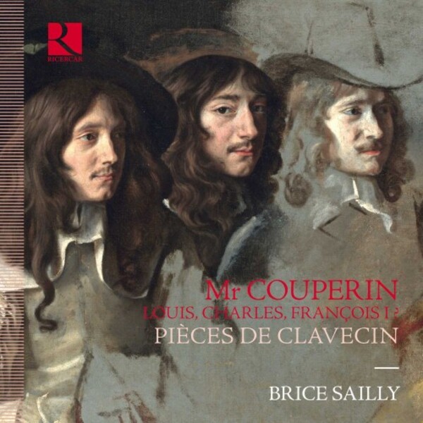 Mr Couperin: Louis, Charles, Francois I - Pieces de Clavecin