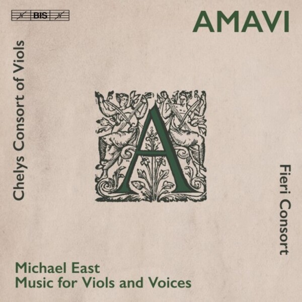 East - Amavi: Music for Viols and Voices | BIS BIS2503