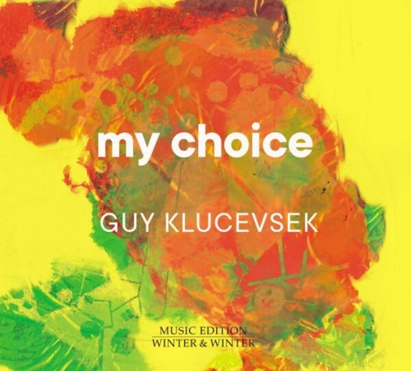 My Choice: Guy Klucevsek | Winter & Winter 9102702
