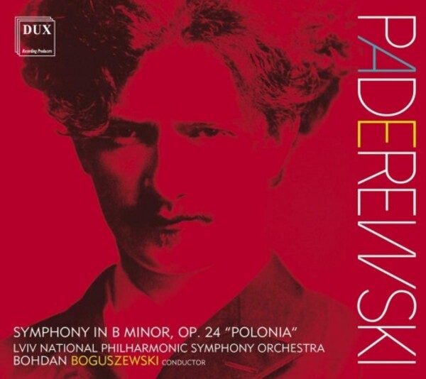 Paderewski - Symphony in B minor Polonia | Dux DUX1636