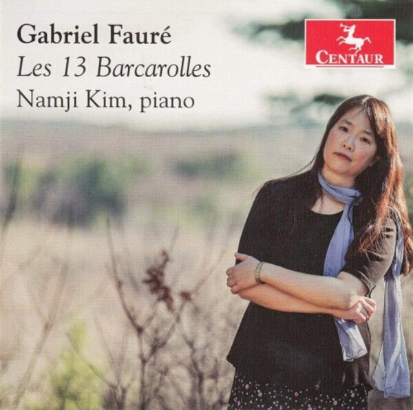 Faure - 13 Barcarolles | Centaur Records CRC3820