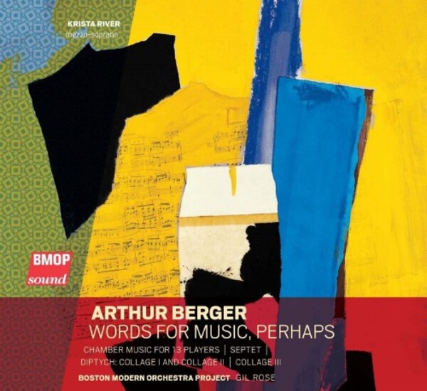 Arthur Berger - Words for Music, Perhaps | Boston Modern Orchestra Project BMOP1031