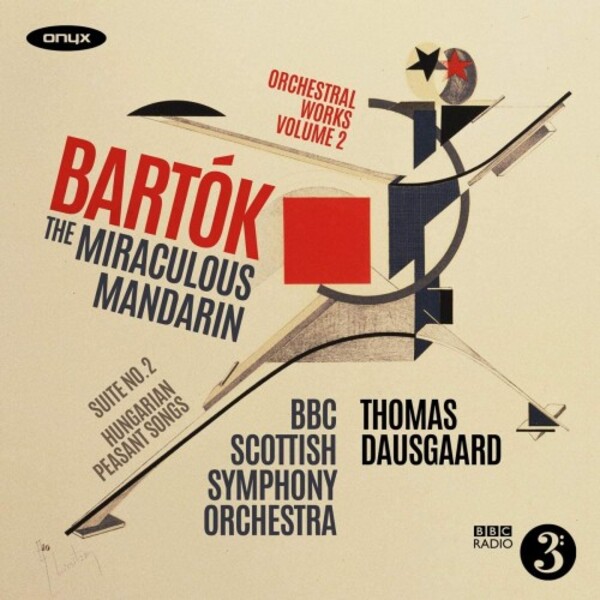 Bartok - Orchestral Works Vol.2: The Miraculous Mandarin, Suite no.2, etc.