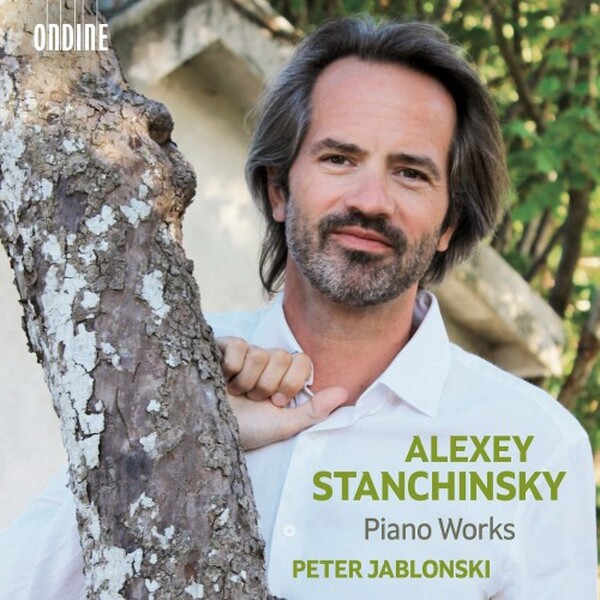Stanchinsky - Piano Works | Ondine ODE13832