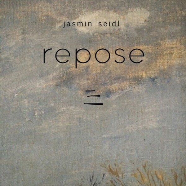 Jasmin Seidl - Repose | CuGate Classics KNT001CD