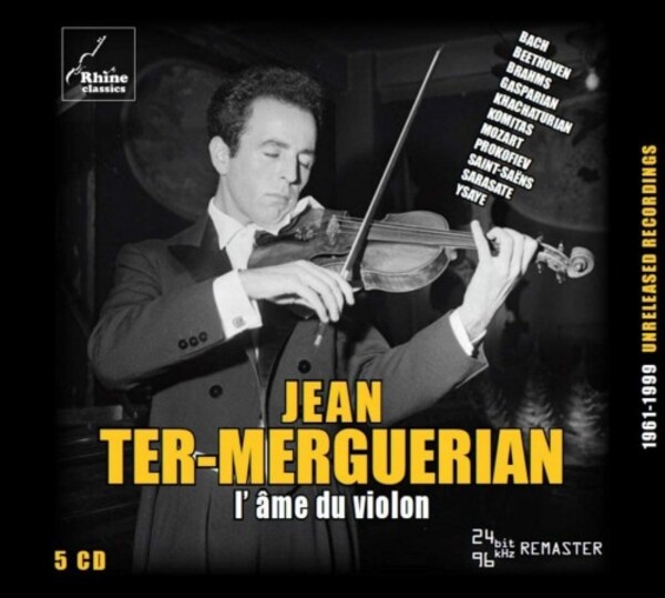 Jean Ter-Merguerian: The Soul of the Violin | Rhine Classics RH016