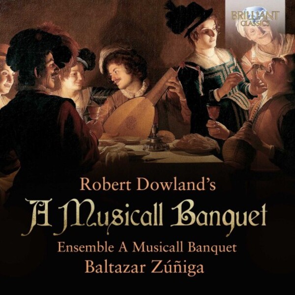 Robert Dowland - A Musicall Banquet | Brilliant Classics 96241
