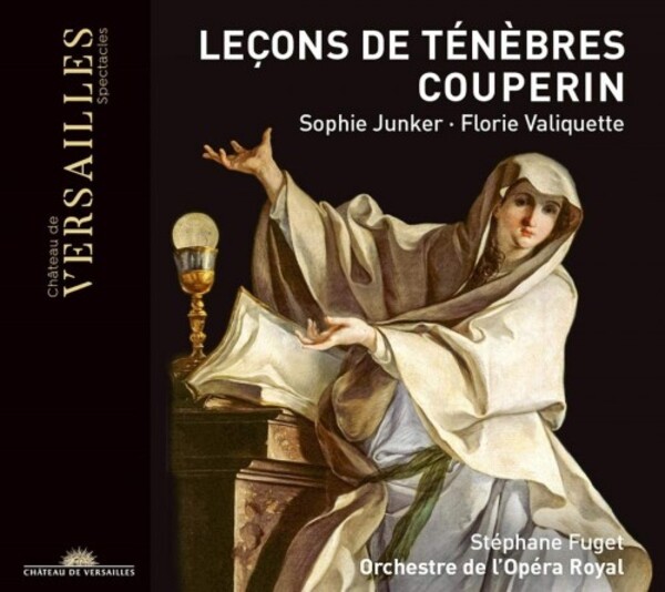 Couperin - Lecons de Tenebres | Chateau de Versailles Spectacles CVS034