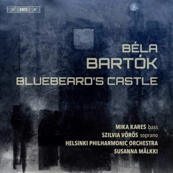Bartok - Bluebeards Castle | BIS BIS2388