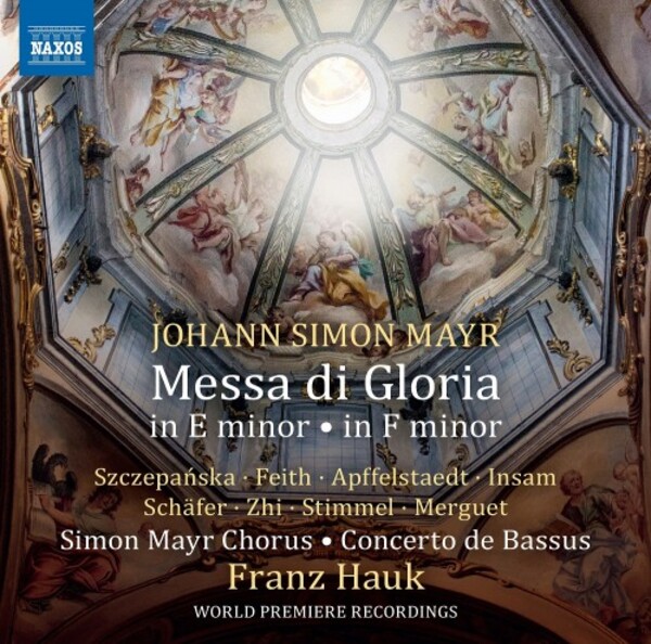 Mayr - Messe di Glorie in E minor & F minor | Naxos 8574203