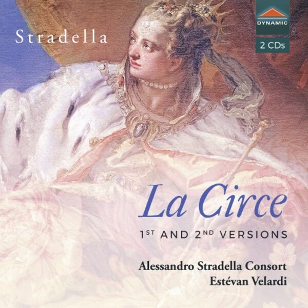 Stradella - La Circe (1st and 2nd versions) | Dynamic CDS7910