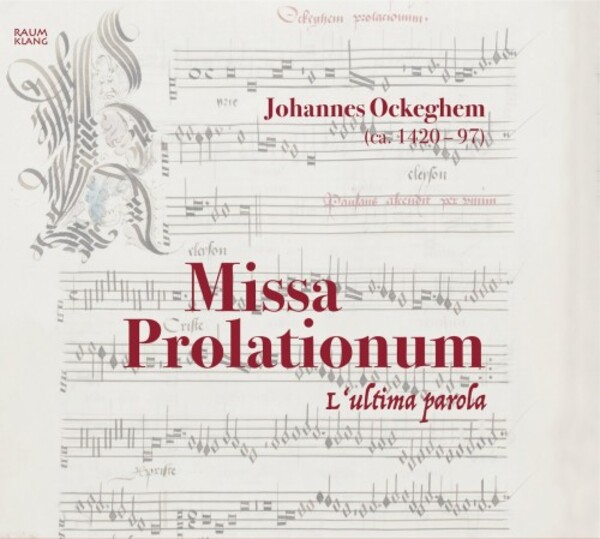 Ockeghem - Missa Prolationum | Raumklang RK3902