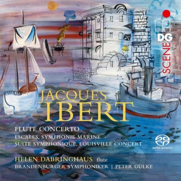 Ibert - Flute Concerto, Escales & other Orchestral Works | MDG (Dabringhaus und Grimm) MDG9012185