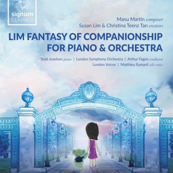 Manu Martin - Lim Fantasy of Companionship for Piano & Orchestra | Signum SIGCD670