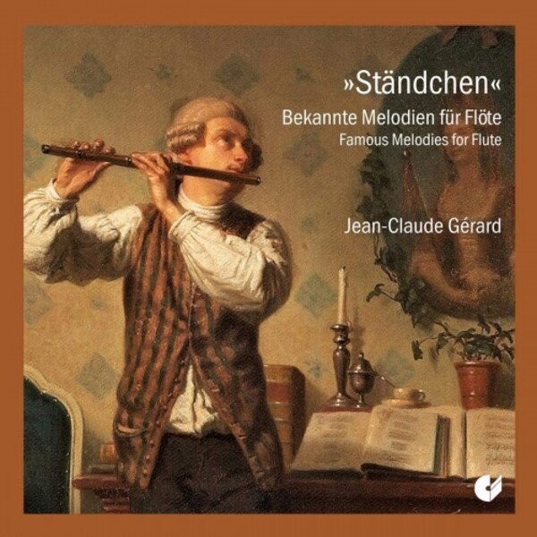 Standchen: Famous Melodies for Flute | Christophorus CHE02242