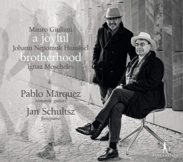 A Joyful Brotherhood: Giuliani, Hummel & Moscheles