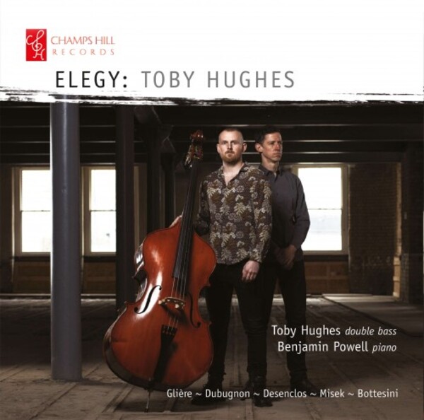 Toby Hughes: Elegy | Champs Hill Records CHRCD162