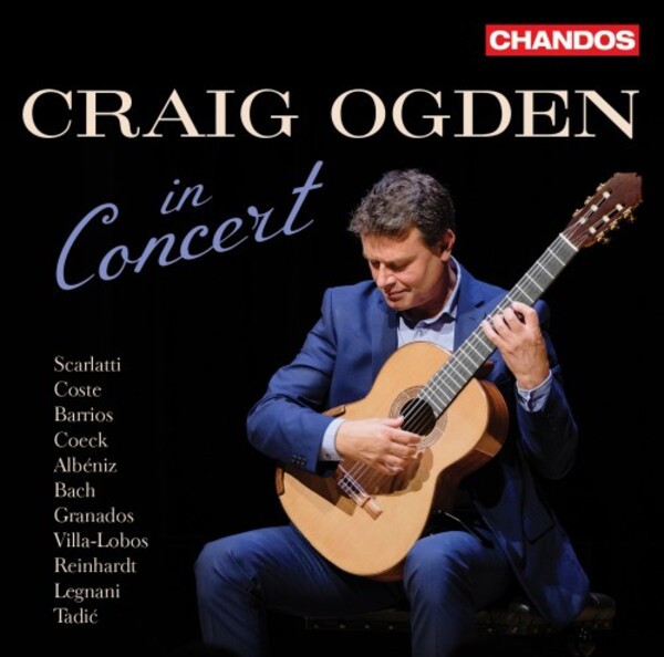 Craig Ogden in Concert | Chandos CHAN20159