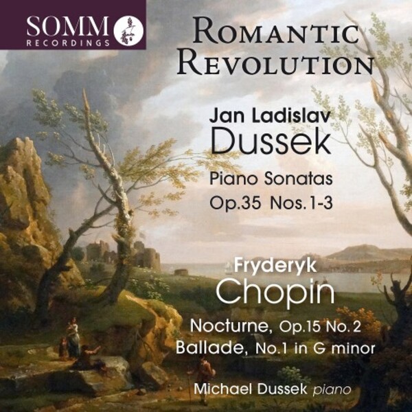 Romantic Revolution: Piano Works by Dussek & Chopin | Somm SOMMCD0634