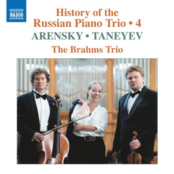 History of the Russian Piano Trio Vol.4: Arensky & Taneyev | Naxos 8574115