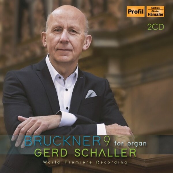 Bruckner - Symphony no.9 (compl. & arr. Schaller) | Haenssler Profil PH21010