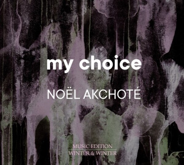 My Choice: Noel Akchote | Winter & Winter 9102722