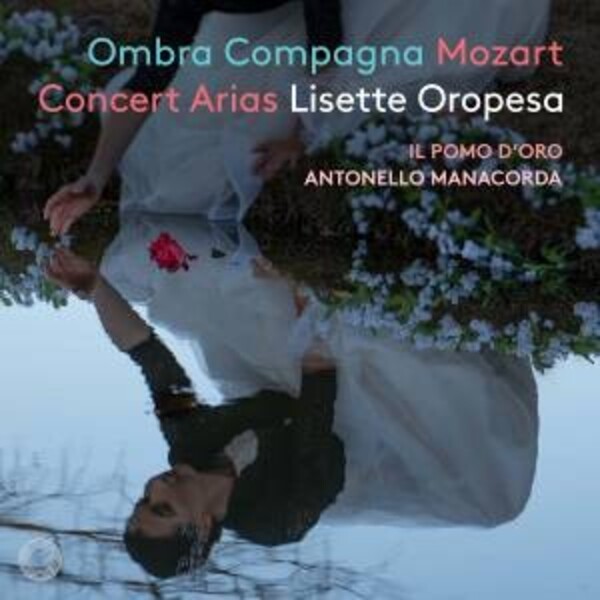Mozart - Ombra Compagna: Concert Arias