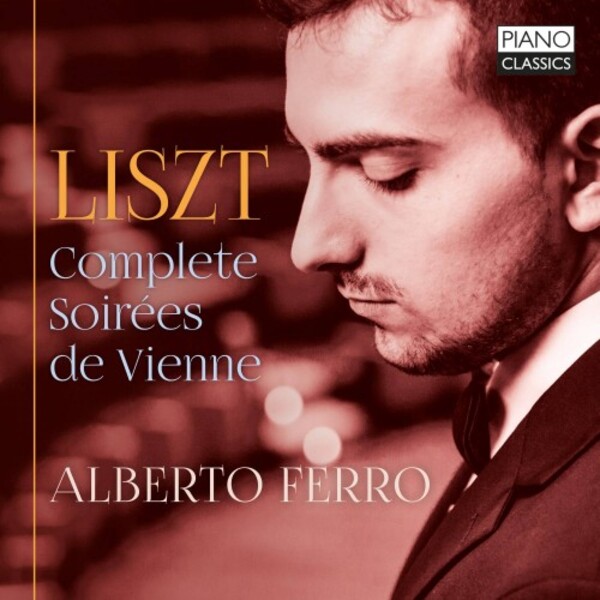 Liszt - Complete Soirees de Vienne | Piano Classics PCL10221
