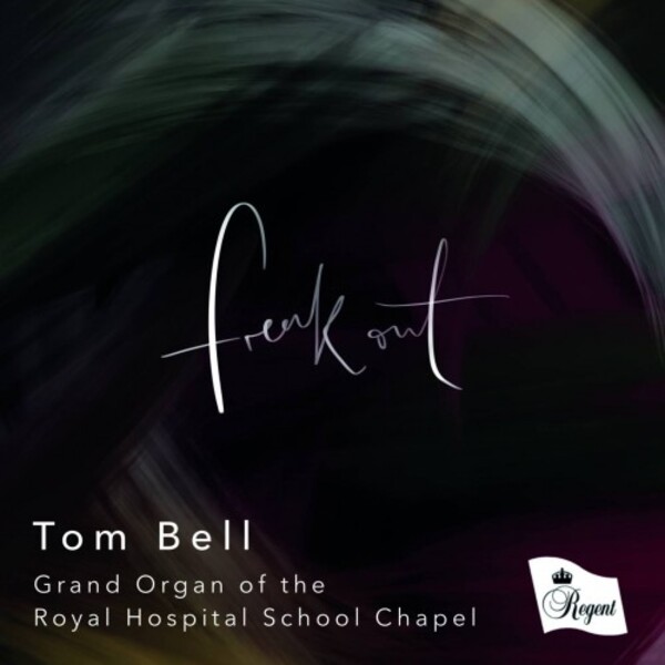 Freak Out: Extraordinary Music for Organ