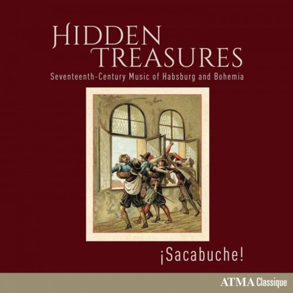 Hidden Treasures: Seventeenth-Century Music of Habsburg and Bohemia | Atma Classique ACD22798