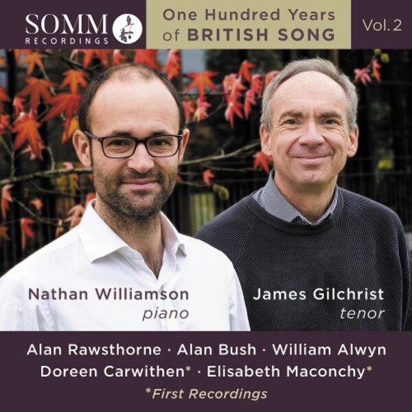 One Hundred Years of British Song Vol.2: Rawsthorne, Bush, Alwyn, Carwithen, Maconchy