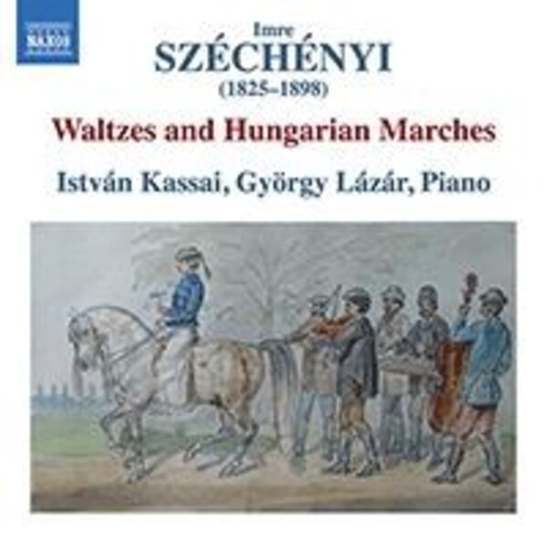 Szechenyi - Waltzes and Hungarian Marches | Naxos 8574307